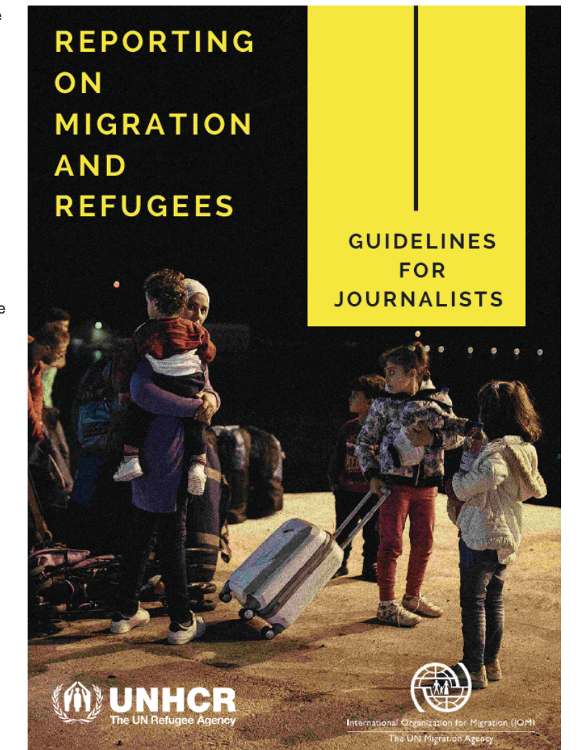 Reporting on Migration and Refugees - Guidelines for Journalists
