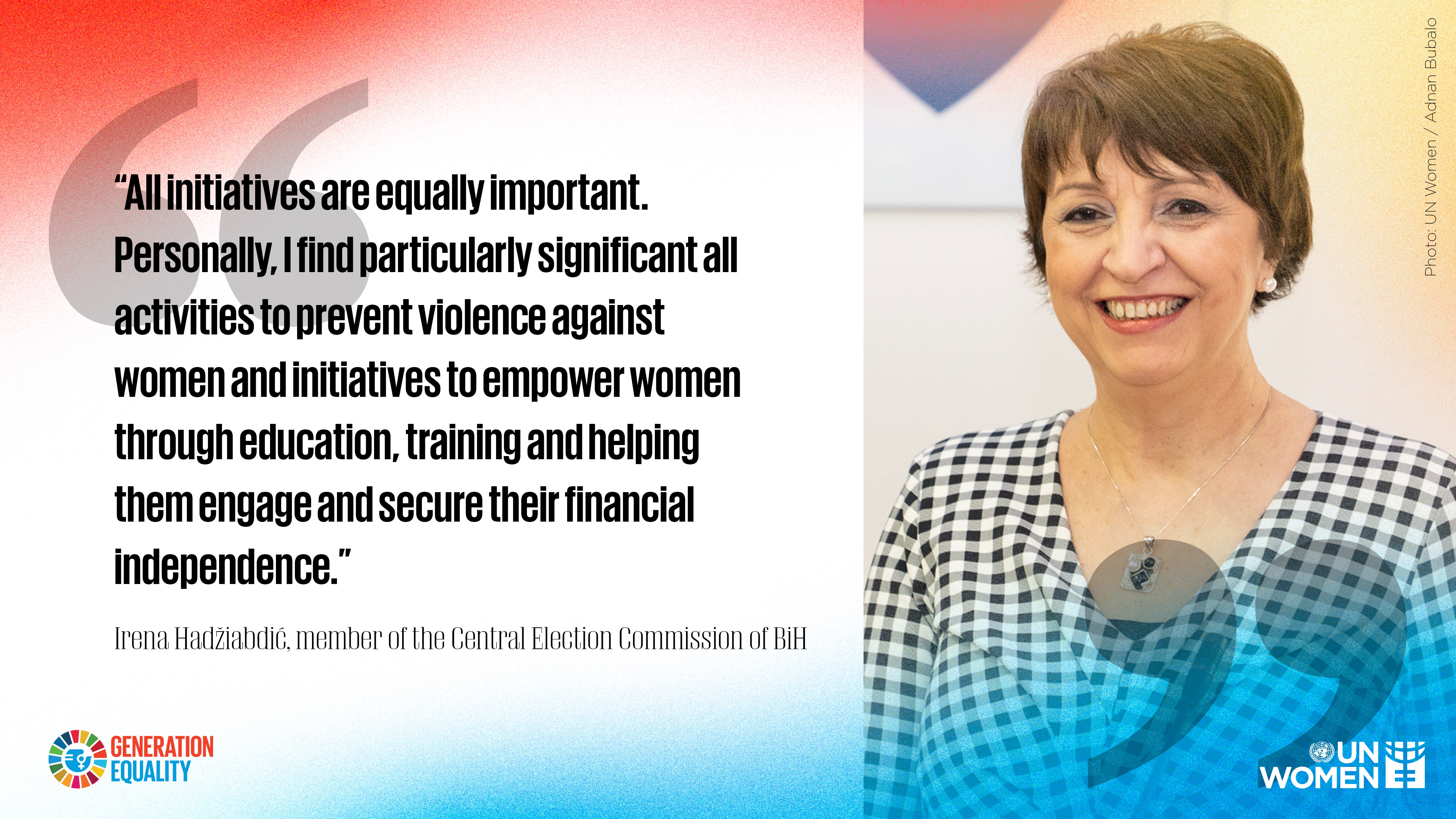 It is important to empower women and strive to ensure their financial independence 